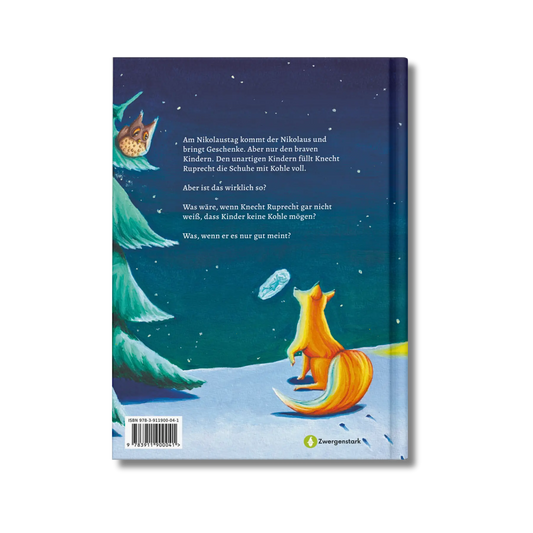 Backcover vom Kinderbuch "Als Knecht Ruprecht erfuhr, dass Kinder keine Kohle mögen", ein Bilderbuch für Kinder ab 3 Jahren über Nikolaus, Weihnachten, Winter und Knecht Ruprecht. Ein Weihnachtsbuch mit einer Weihnachtsgeschichte in Reimform.