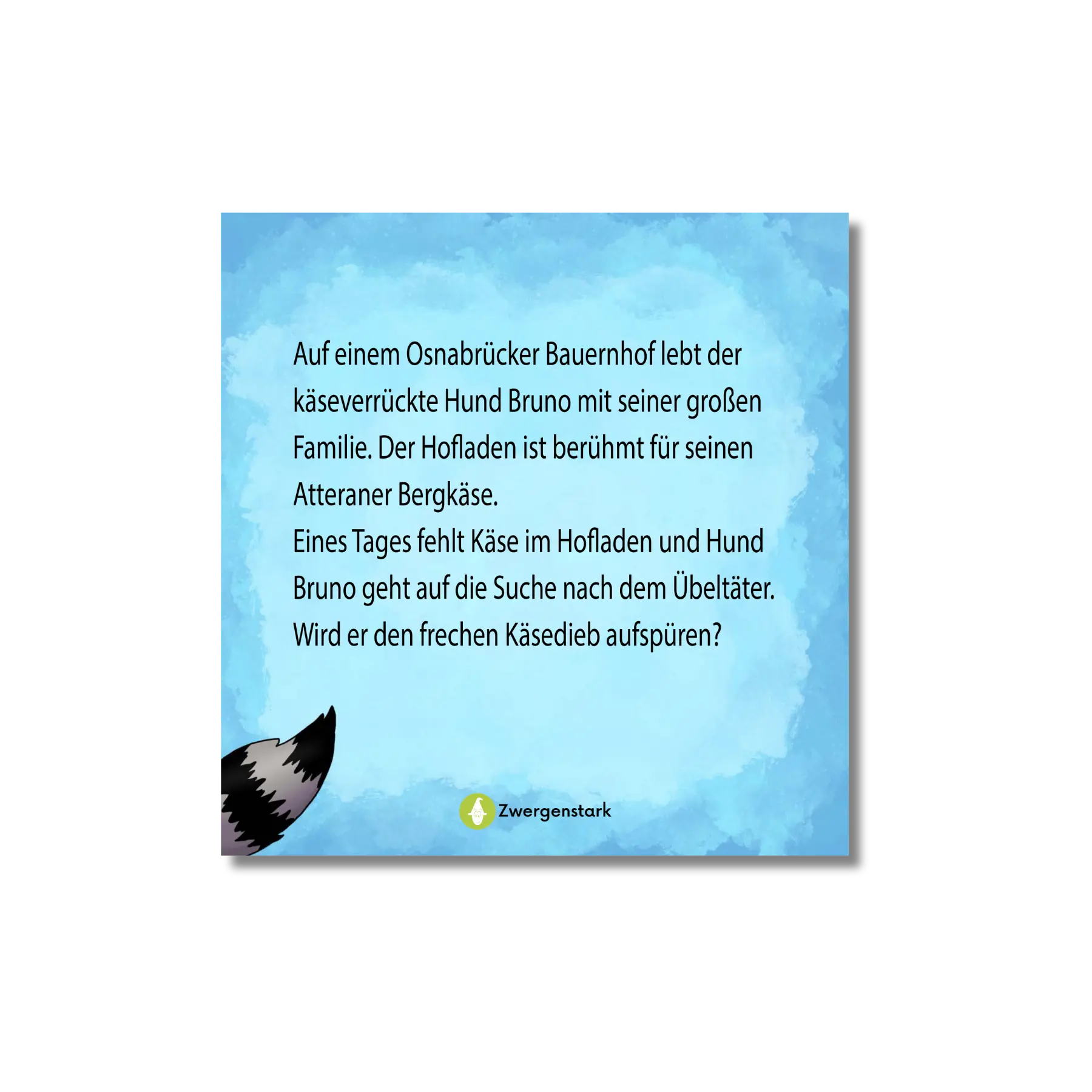 Backcover vom Kinderbuch "Bruno und der Käsedieb", ein Bilderbuch ab 4 Jahren über Abenteuer, Freundschaft und Ehrlichkeit von Ingo Ebert und Zwergenstark