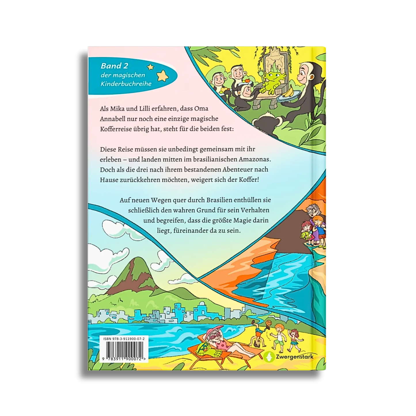 Backcover vom Kinderbuch "Der magische Reisekoffer – Auf neuen Wegen", Band 2 von "Der magische Reisekoffer", ein Vorlesebuch für Kinder ab 6 Jahren über Reisen, Abenteuer und Zusammenhalt in Brasilien von Mella Lisitano und Zwergenstark