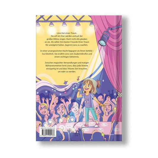 Backcover vom Kinderbuch "Liora und das Zaubermikrofon", ein Bilderbuch für Kinder ab 5 Jahren von Isa Glücklich über Musik, Träume, Mut & Selbstvertrauen. Inklusive 5 Songs per QR-Code im Buch.