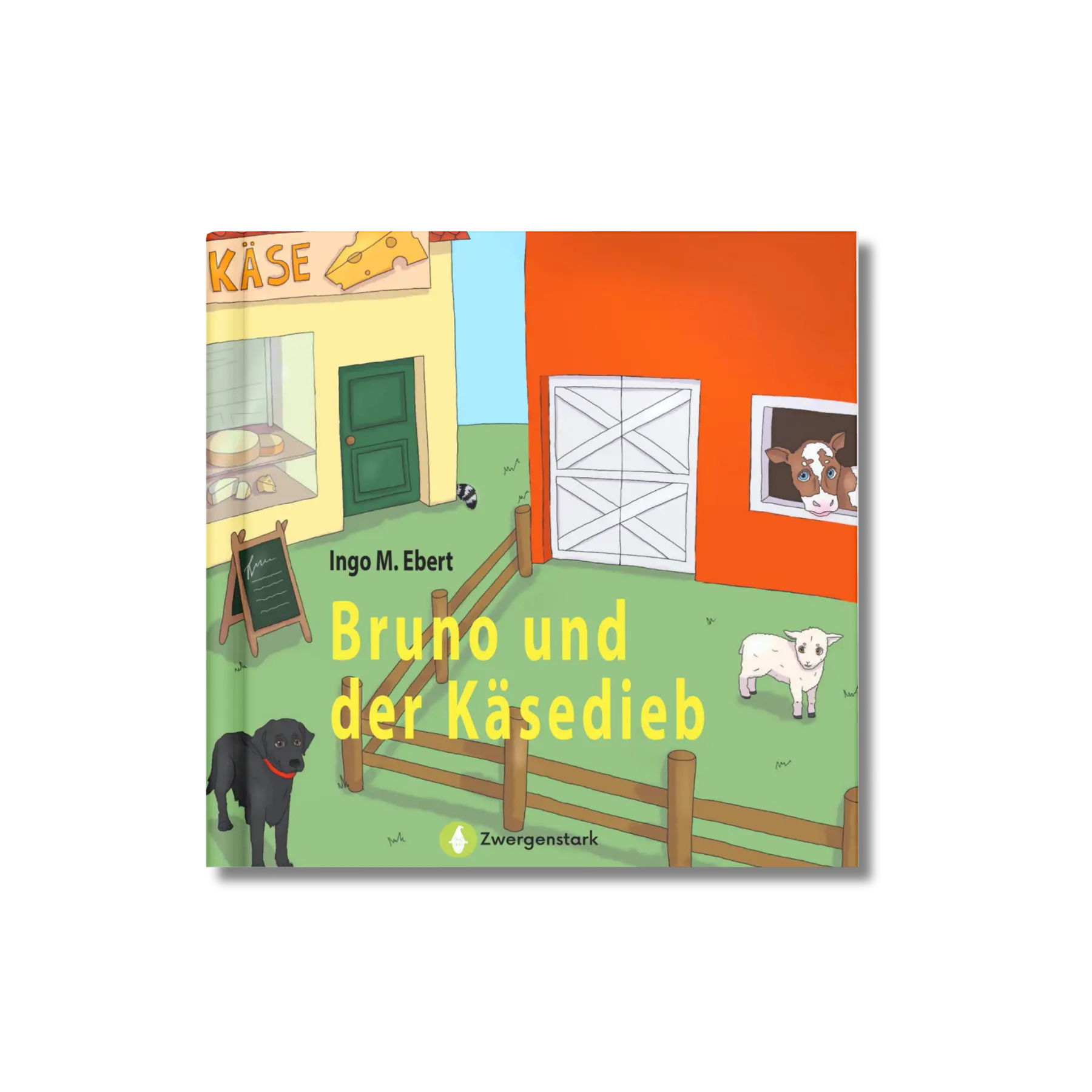 Frontcover vom Kinderbuch "Bruno und der Käsedieb", ein Bilderbuch ab 4 Jahren über Abenteuer, Freundschaft und Ehrlichkeit von Ingo Ebert und Zwergenstark