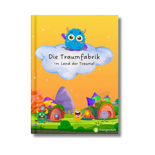 Frontcover vom Kinderbuch "Die Traumfabrik – Im Land der Traumel", ein E-Book für Kinder ab 5 Jahren zum Vorlesen mit einer Gute-Nacht-Geschichte zum Entspannen, Träumen und Einschlafen