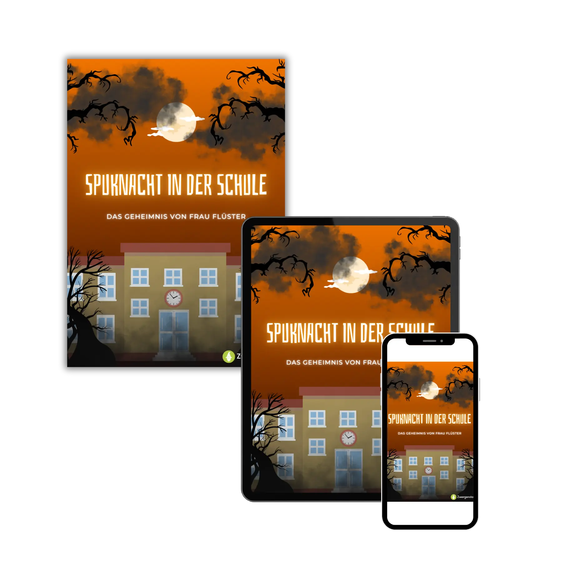 Tablet- und Handyansicht vom Kinderbuch "Spuknacht in der Schule – Das Geheimnis von Frau Flüster", ein E-Book zum Vorlesen ab 6 Jahren. Halloween-Geschichte voller Grusel, Spannung und Abenteuer.