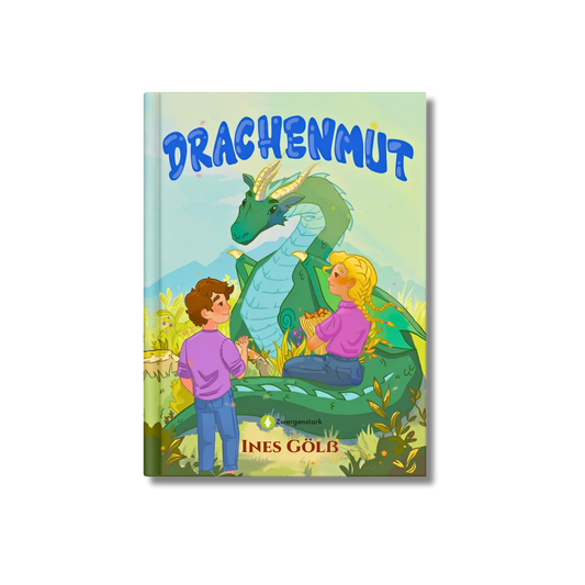 Frontcover vom Kinderbuch "Drachenmut", ein Vorlesebuch ab 7 Jahren über Drachen, Freundschaft und mentale Gesundheit von Ines Gölß