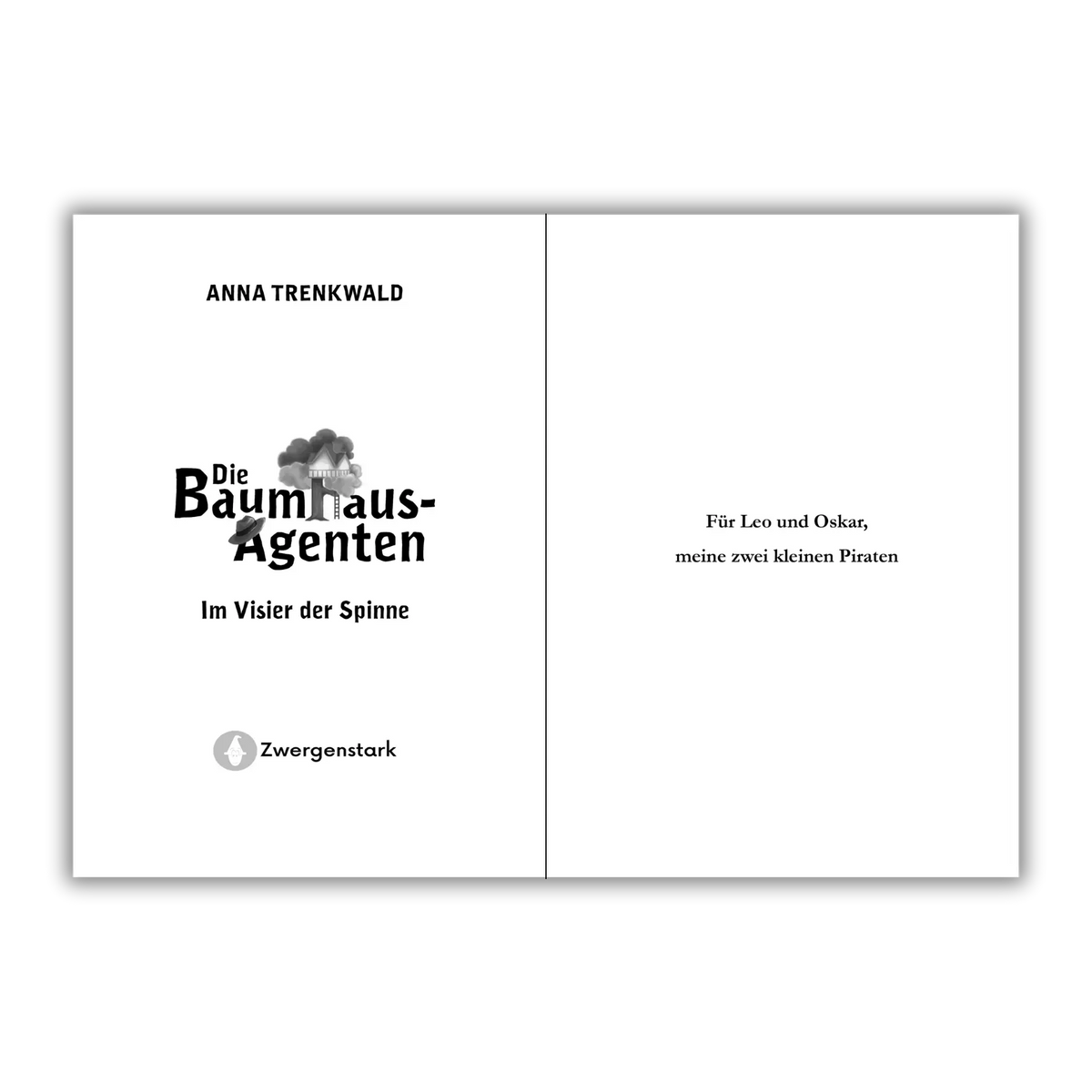 Widmungsseite vom Kinderbuch "Die Baumhaus-Agenten: Im Visier der Spinne", ein Kinderroman ab 8 Jahren von Anna Trenkwald über Freundschaft, Mut und Abenteuer