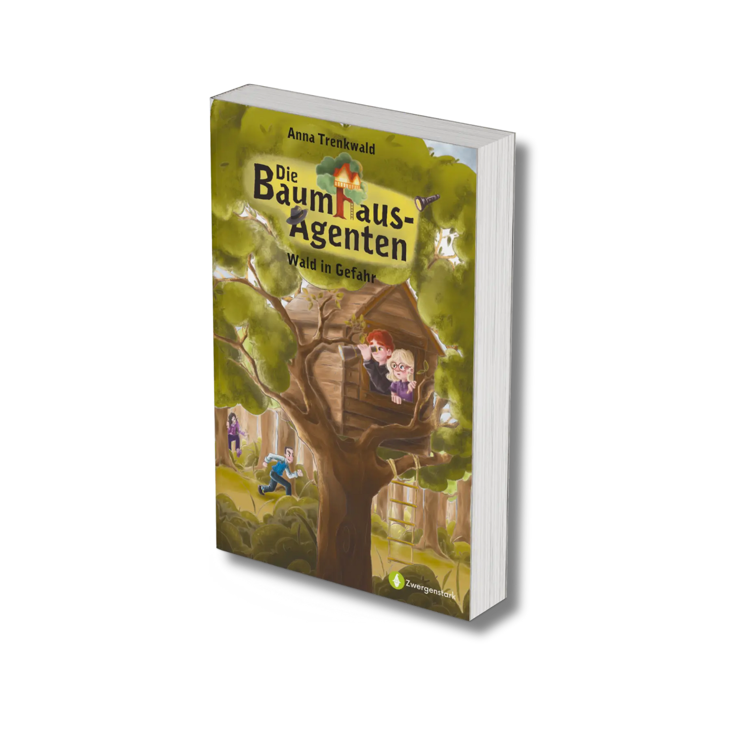 Produktfoto vom Kinderbuch "Die Baumhaus-Agenten: Wald in Gefahr", Teil 2 der spannenden Kinderkrimi-Reihe ab 8 Jahren von Anna Trenkwald und Zwergenstark