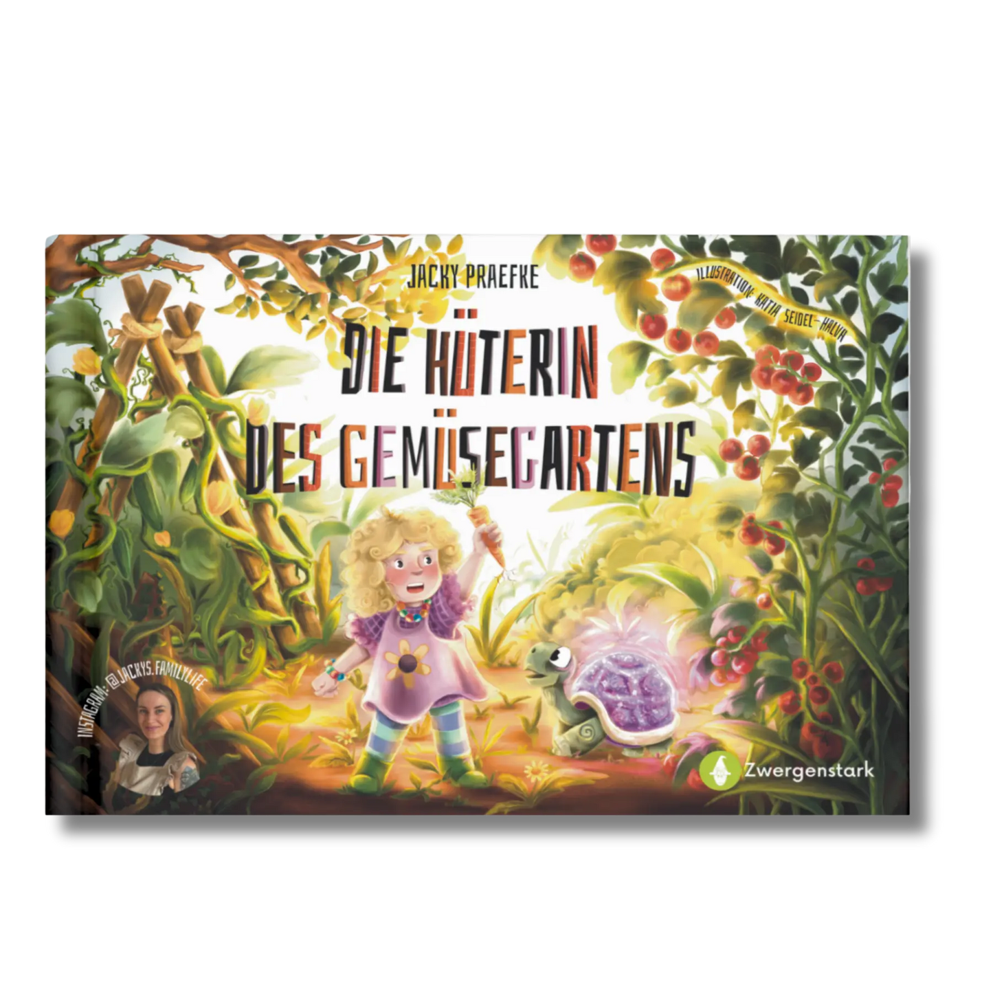 Frontcover vom Kinderbuch "Die Hüterin des Gemüsegartens", ein Bilderbuch ab 3 Jahren über Garten, Natur und Gemüse von Jacky Praefke in den Händen