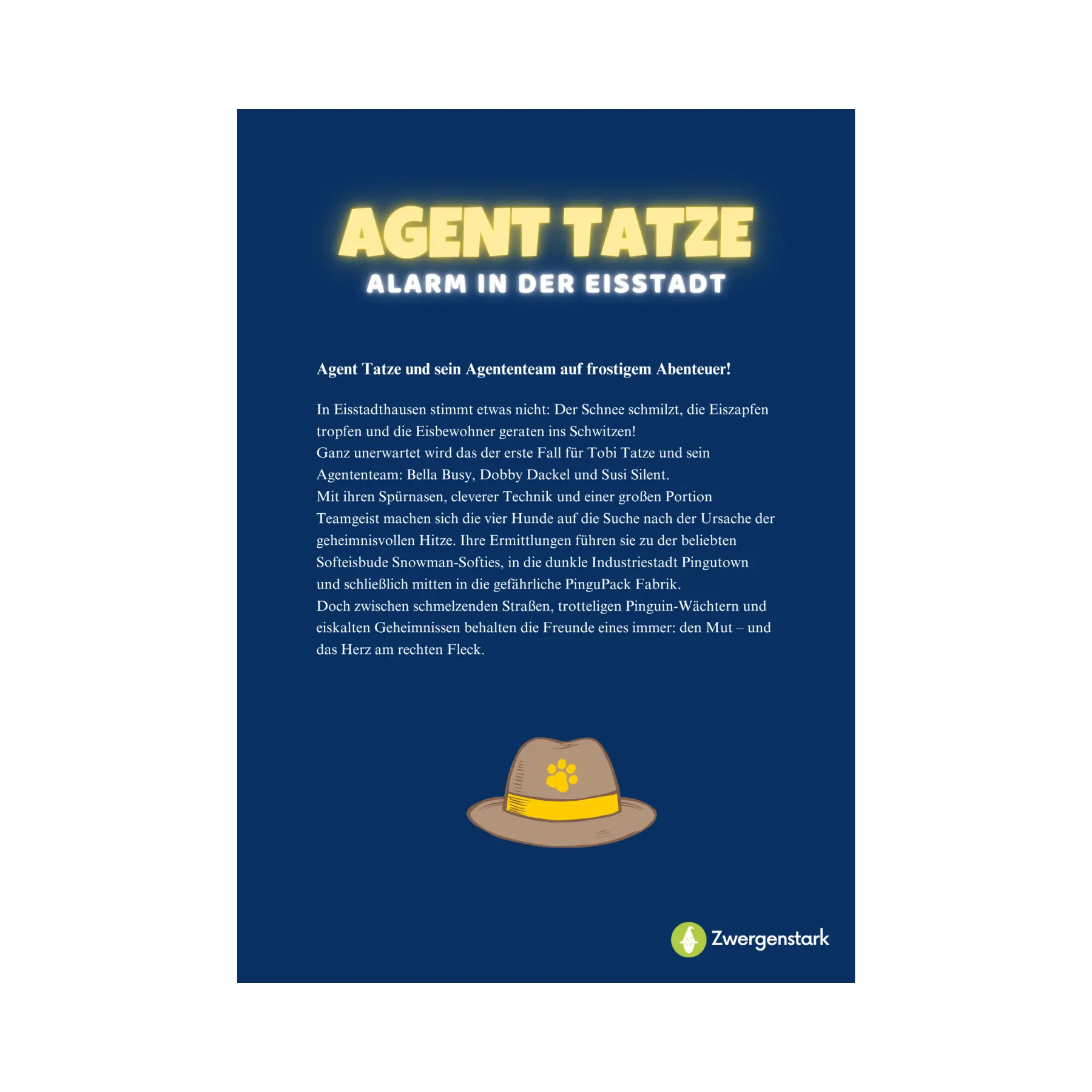 Backcover vom Kinderbuch "Agent Tatze – Alarm in der Eisstadt", ein E-Book zum Vorlesen ab 5 Jahren über Hunde-Agenten, die einen spannenden Detektivfall in einer Winterwelt lösen