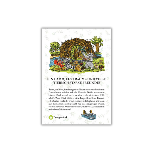 Backcover vom Kinderbuch "Bennos Baubande – Biberstarke Freunde", ein Bilderbuch ab 3 Jahren über Natur, Tiere, Freundschaft und Zusammenhalt von Mella Lisitano und Zwergenstark