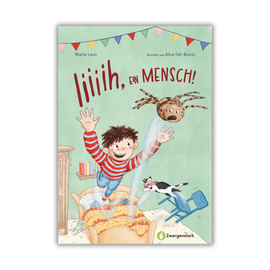 Cover vom Kinderbuch "Iiiiih, ein Mensch!", ein Bilderbuch ab 4 Jahre von Maria Leon, Alice Feil-Roots und Zwergenstark