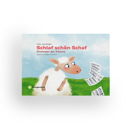 Frontcover Mockup vom Einschlafbuch "Schlaf schön Schaf - Orchester der Träume", ein Bilderbuch über klassische Musik für Kinder ab 3 Jahren von Felix Isenbügel und Zwergenstark