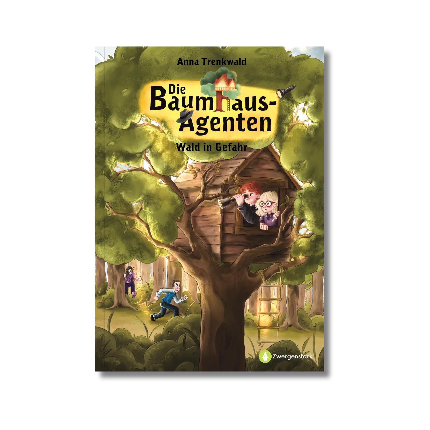 Frontcover vom Kinderbuch "Die Baumhaus-Agenten: Wald in Gefahr", Teil 2 der spannenden Kinderkrimi-Reihe ab 8 Jahren von Anna Trenkwald und Zwergenstark