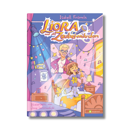 Frontcover vom Kinderbuch "Liora und das Zaubermikrofon", ein Bilderbuch für Kinder ab 5 Jahren von Isa Glücklich über Musik, Träume, Mut & Selbstvertrauen. Inklusive 5 Songs per QR-Code im Buch.
