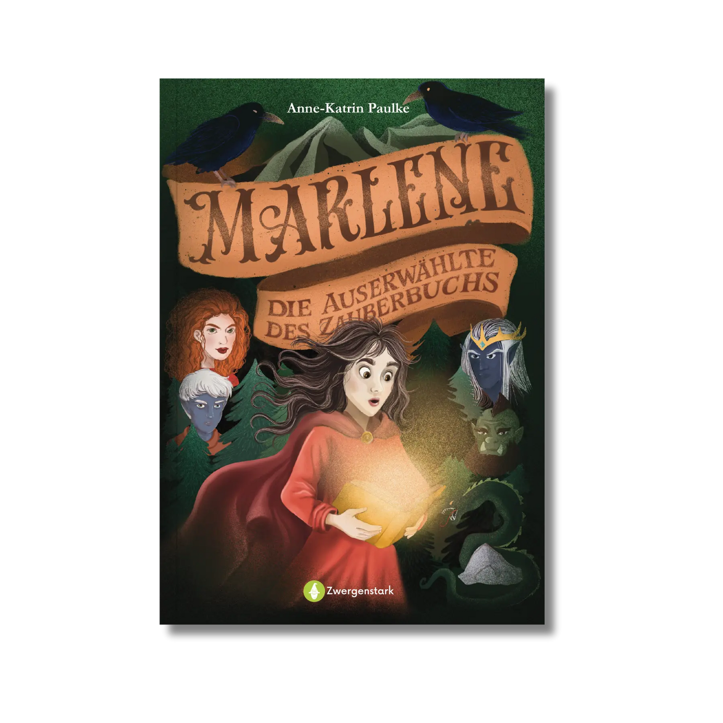 Frontcover vom Kinderbuch "Marlene – Die Auserwählte des Zauberbuchs", ein Kinderroman ab 11 Jahren über ein Fantasy-Abenteuer mit Elfen und magischen Wesen von Anne-Katrin Paulke und Zwergenstark