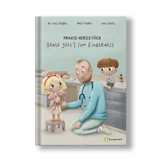 Frontcover von dem Bilderbuch "Praxis Herzstück – Heute geht's zum Kinderarzt", ein Mutmachbuch ab 3 Jahren über einen kinderleichten Arztbesuch bei der Impfungen gegen die Angst vor dem Arzt, geschrieben von Kinderarzt Dr. Claus Pflugbeil und Pädagogin Birgit Pflugbeil, illustriert von Anna Geradts und veröffentlicht bei Zwergenstark