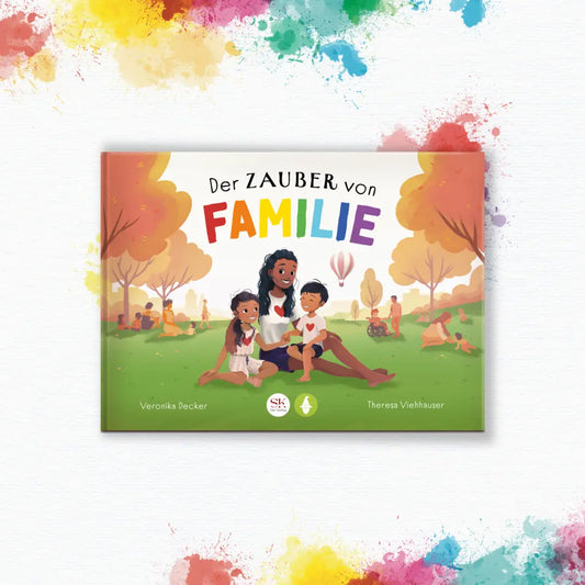 Frontcover mit buntem Hintergrund Mockup vom Kinderbuch "Der Zauber von Familie", ein Vorlesebuch über Familienkonstellationen ab 5 Jahren von Veronika Decker und Zwergenstark