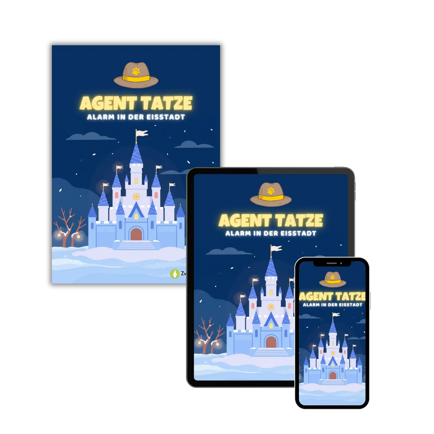 Tablet- und Handyansicht vom Kinderbuch "Agent Tatze – Alarm in der Eisstadt", ein E-Book zum Vorlesen ab 5 Jahren über Hunde-Agenten, die einen spannenden Detektivfall in einer Winterwelt lösen