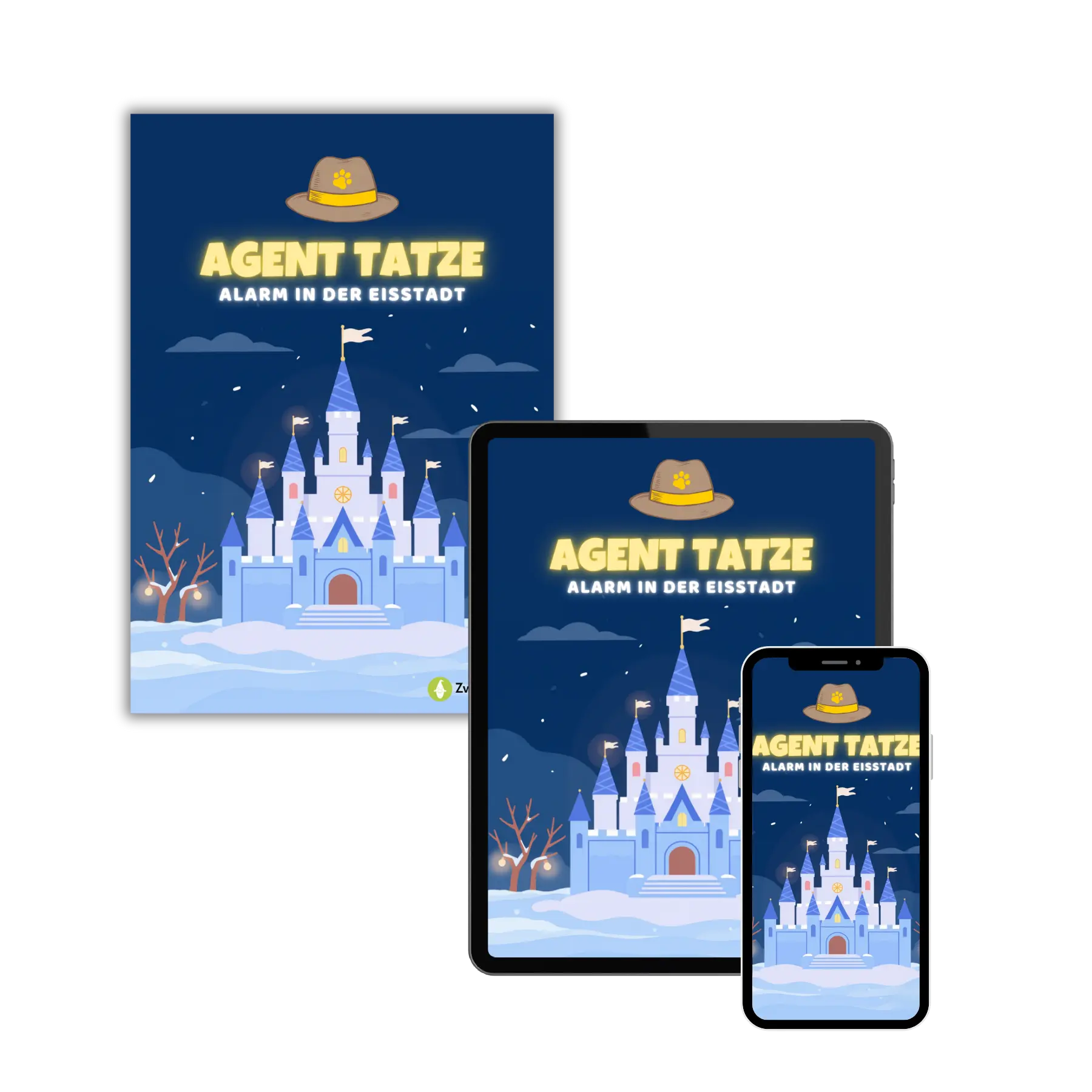 Tablet- und Handyansicht vom Kinderbuch "Agent Tatze – Alarm in der Eisstadt", ein E-Book zum Vorlesen ab 5 Jahren über Hunde-Agenten, die einen spannenden Detektivfall in einer Winterwelt lösen