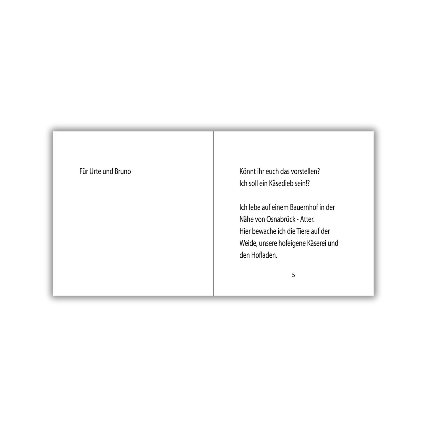 Widmung und Seite 5 vom Kinderbuch "Bruno und der Käsedieb", ein Bilderbuch ab 4 Jahren über Abenteuer, Freundschaft und Ehrlichkeit von Ingo Ebert und Zwergenstark
