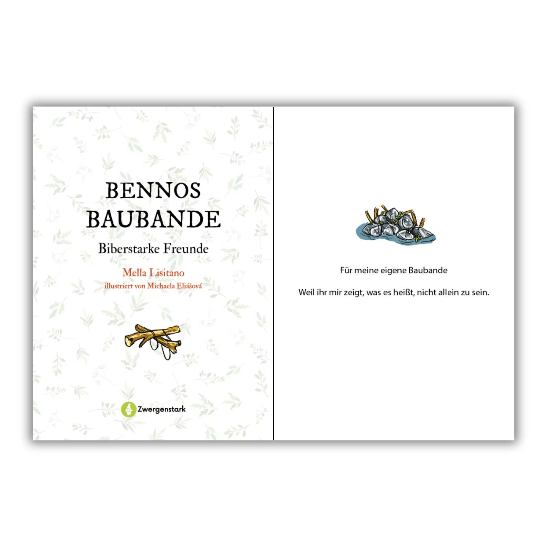 Widmungsseite aus dem Kinderbuch "Bennos Baubande – Biberstarke Freunde", ein Bilderbuch ab 3 Jahren über Natur, Tiere, Freundschaft und Zusammenhalt von Mella Lisitano und Zwergenstark