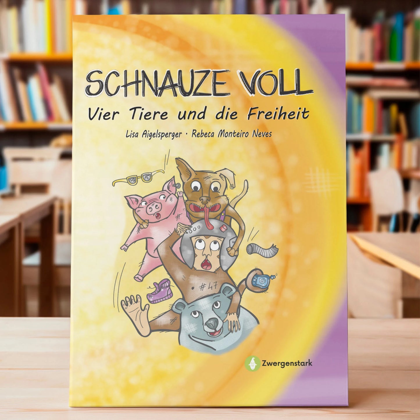 In Szene gesetztes Mockup vom Kinderbuch "Schnauze voll - Vier Tiere und die Freiheit", ein Vorlesebuch über Tierschutz ab 8 Jahren von Lisa Aigelsperger und Zwergenstark